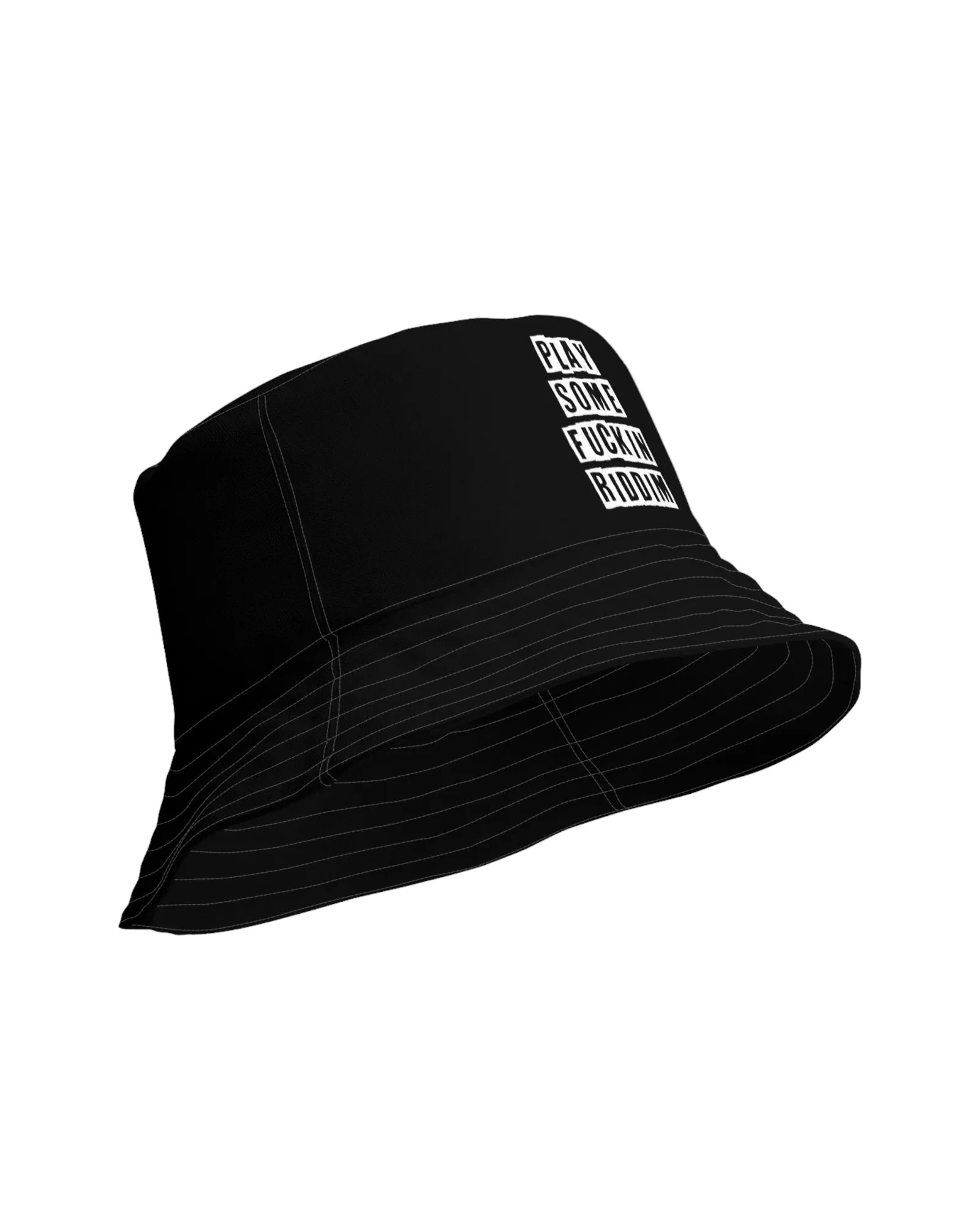 Play Some Fuckin Riddim Reversible Bucket Hat