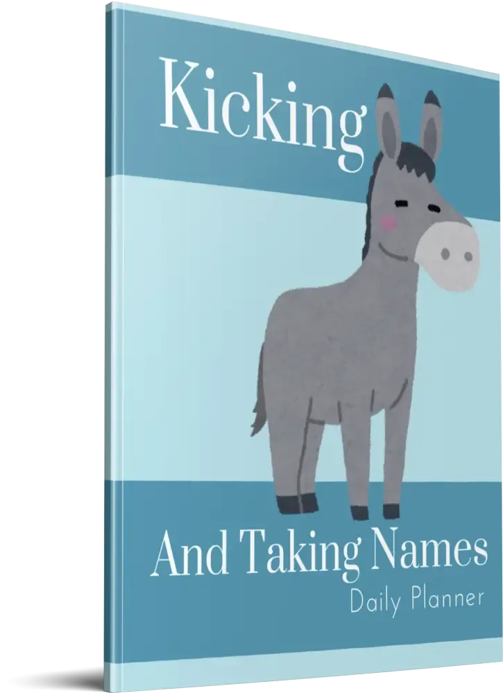 "Kicking and Taking Names" PLR Planner